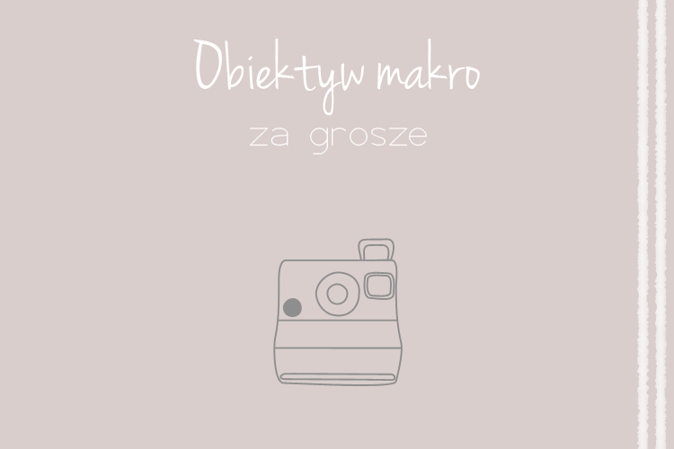 tani obiektyw makro